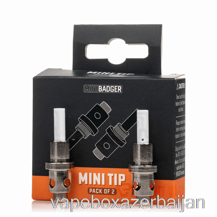 Vape Box Azerbaijan Huni Badger Replacement Mini Tip Mini Tips